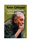 Bilgi Kitap Önce İnsanım Sonra Gazeteci