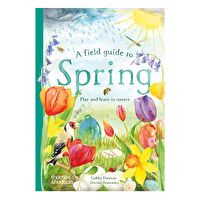 A Field Guide To Spring