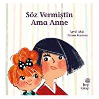 Söz Vermiştin Ama Anne