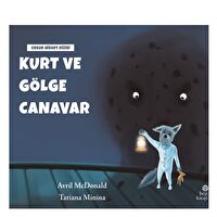 Kurt Ve Gölge Canavar