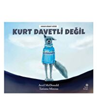 Kurt Davetli Değil