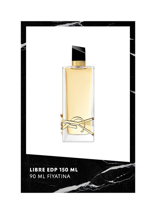 Yves Saint Laurent Libre 150 ml EDP Kadın Parfüm  2