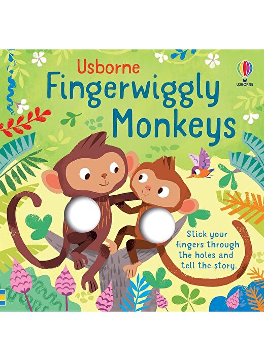 Usborne - İngilizce Parmak Oynatmalı Eğlenceli Maymunlar Kitap 1
