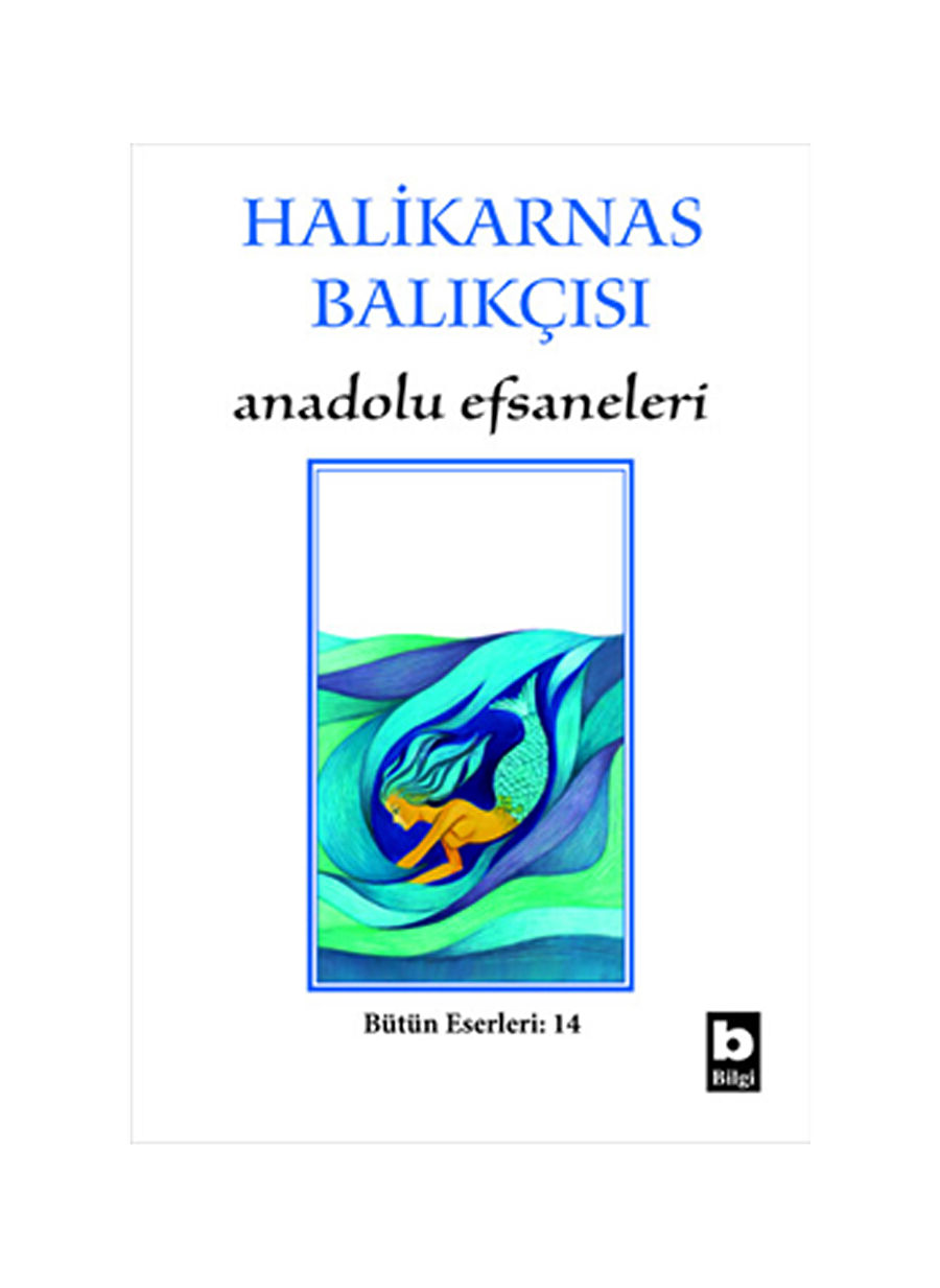 Bilgi Kitap Anadolu Efsaneleri