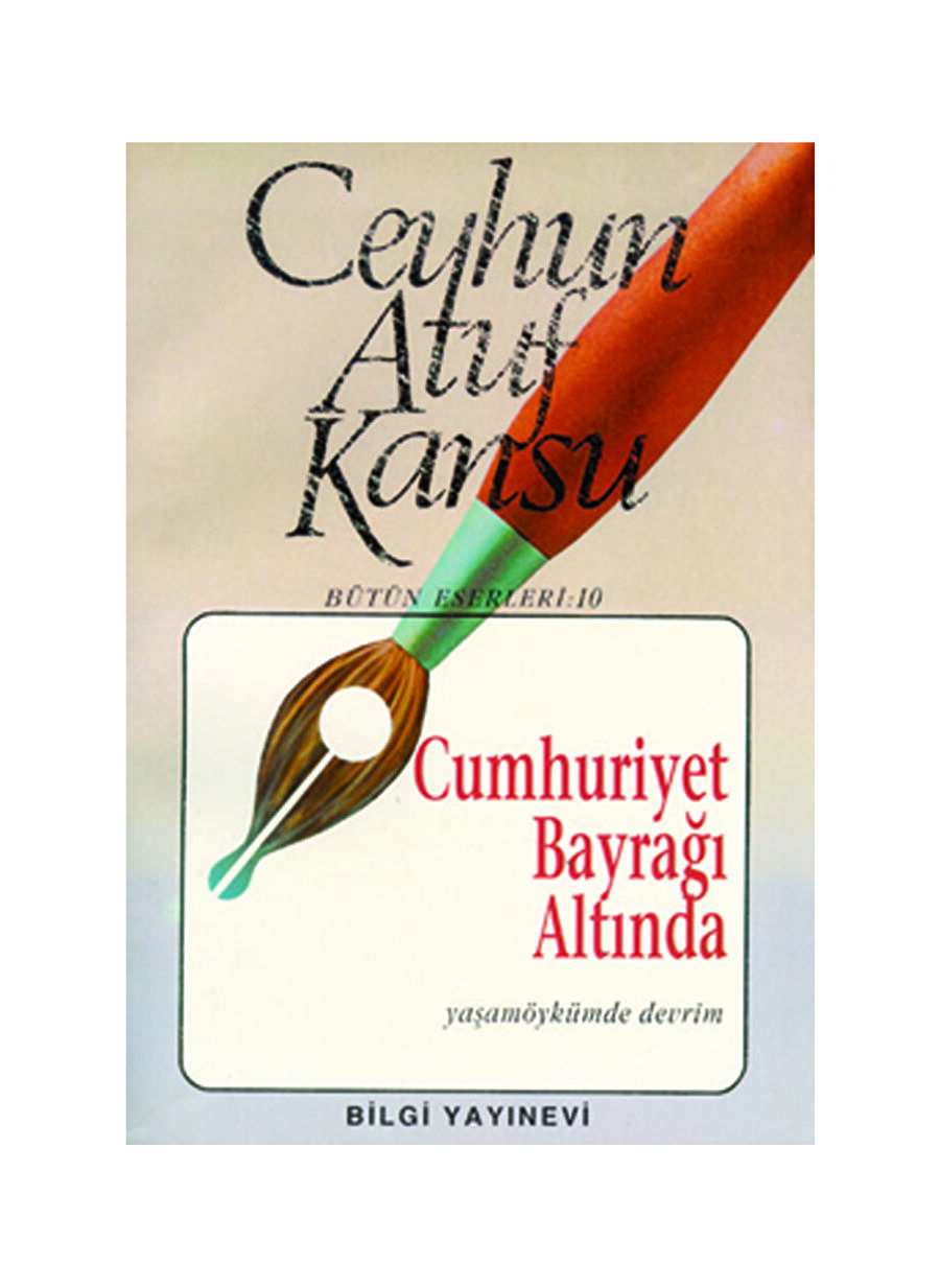 Bilgi Kitap Cumhuriyet Bayrağı Altında