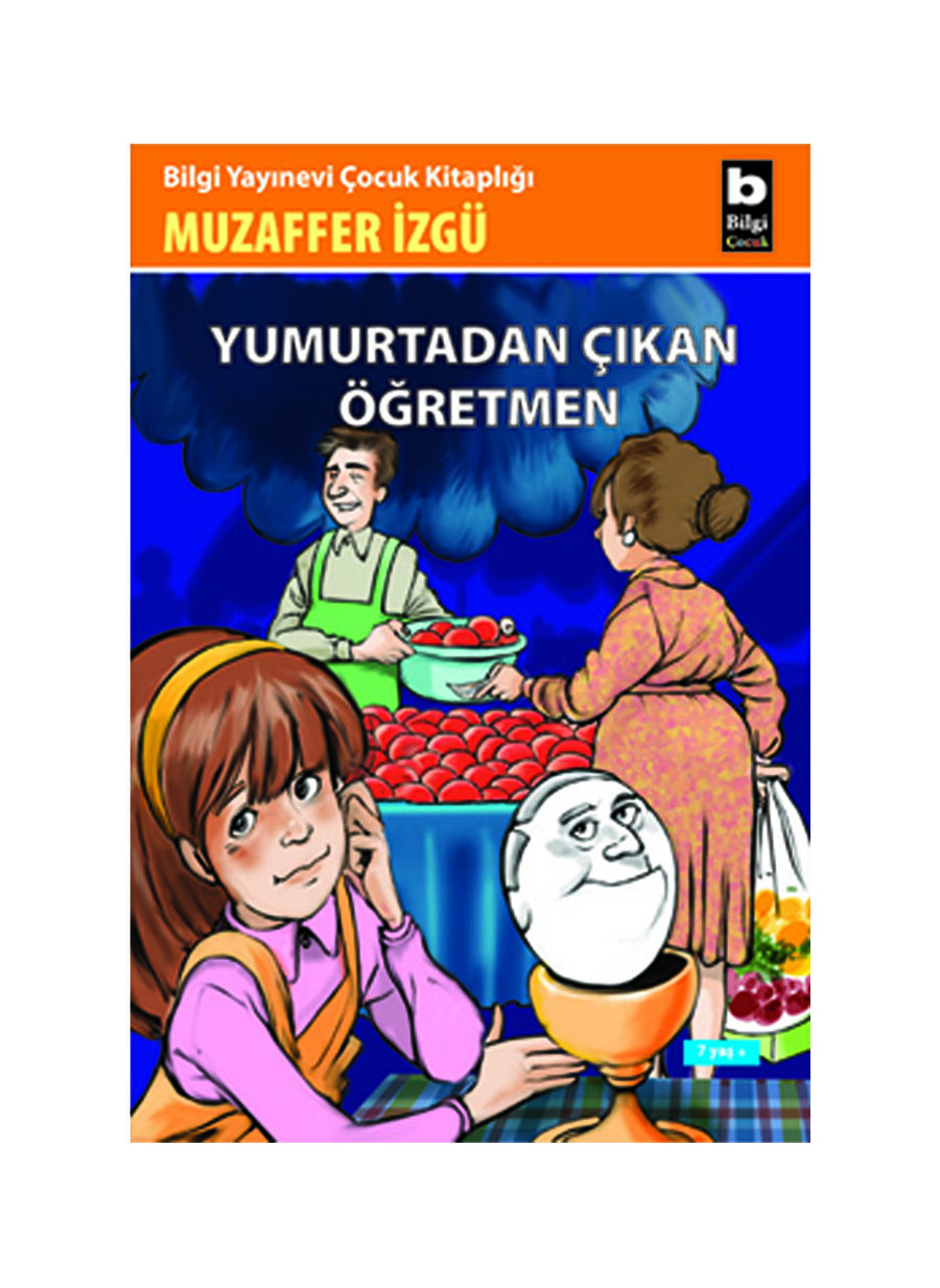 Bilgi Kitap Muzaffer İzgü - Yumurtadan Çıkan Öğretmen