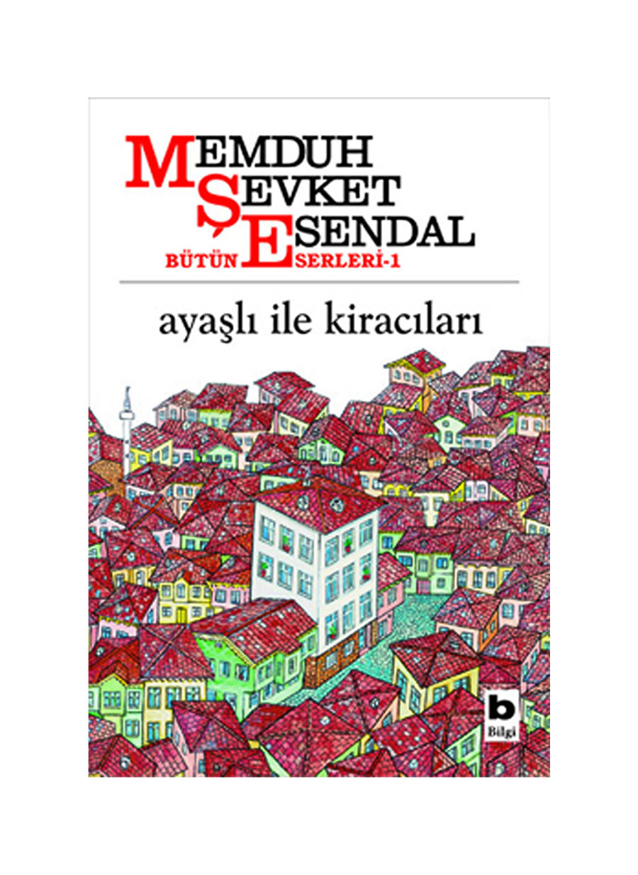 Bilgi Kitap Memduh Şevket Esendal - Ayaşlı ile Kiracıları