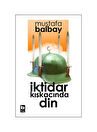 Bilgi Kitap İktidar Kıskacında Din