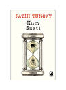 Bilgi Kitap Fatih Tuncay - Kum Saati Kum Saati